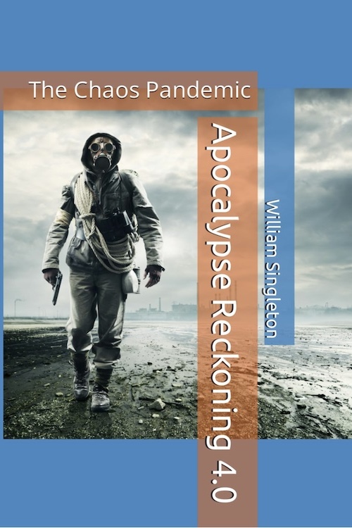 apocalypse-reckoning-4.0-the-chaos-pandemic-wil-singleton